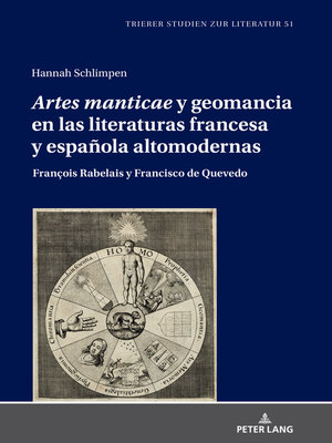 cover image of «Artes manticae» y geomancia en las literaturas francesa y española altomodernas